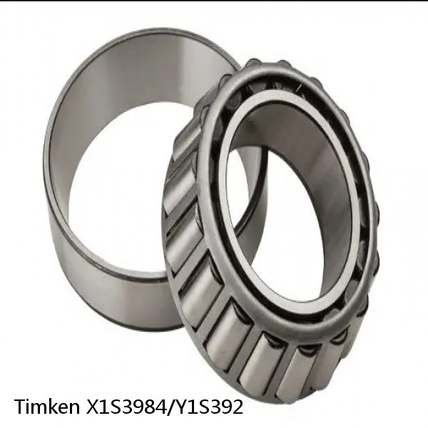 X1S3984/Y1S392 Timken Tapered Roller Bearing