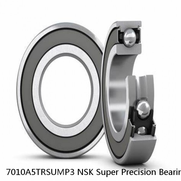 7010A5TRSUMP3 NSK Super Precision Bearings