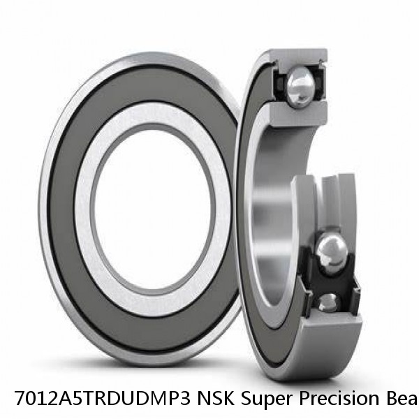 7012A5TRDUDMP3 NSK Super Precision Bearings