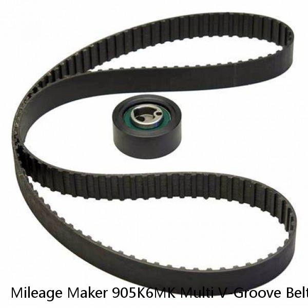 Mileage Maker 905K6MK Multi V-Groove Belt