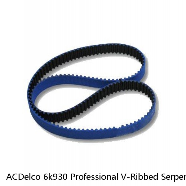 ACDelco 6k930 Professional V-Ribbed Serpentine Belt